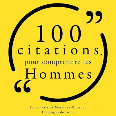 100 citations pour comprendre les hommes - Various, Audio, 9782821154483