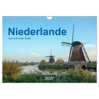 Niederlande - Momente einer Reise (Wandkalender 2027 DIN A4 quer), CALVENDO Monatskalender