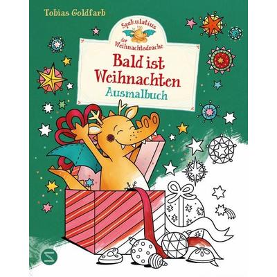 Spekulatius, der Weihnachtsdrache. Bald ist Weihnachten. Ausmalbuch, Taschenbuch von Tobias Goldfarb, Schneiderbuch, 978-3-505-15423-2