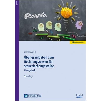 Übungsaufgaben zum Rechnungswesen für Steuerfachangestellte, Set von Oliver Zschenderlein, Nwb Verlag, 978-3-470-10075-3