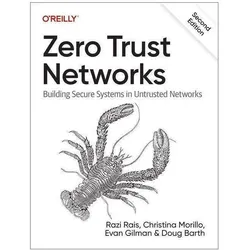 Zero Trust Networks 2e, Fachbücher von Christina Morillo, Doug Barth, Razi Rais, Evan Gilman
