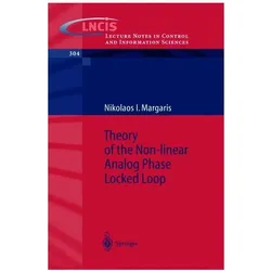 Theory of the Non-linear Analog Phase Locked Loop, Fachbücher von Nikolaos I Margaris