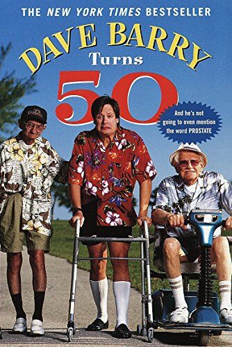 Dave Barry - Dave Barry Turns Fifty - Preis vom 19.10.2026 19:33:35 h
