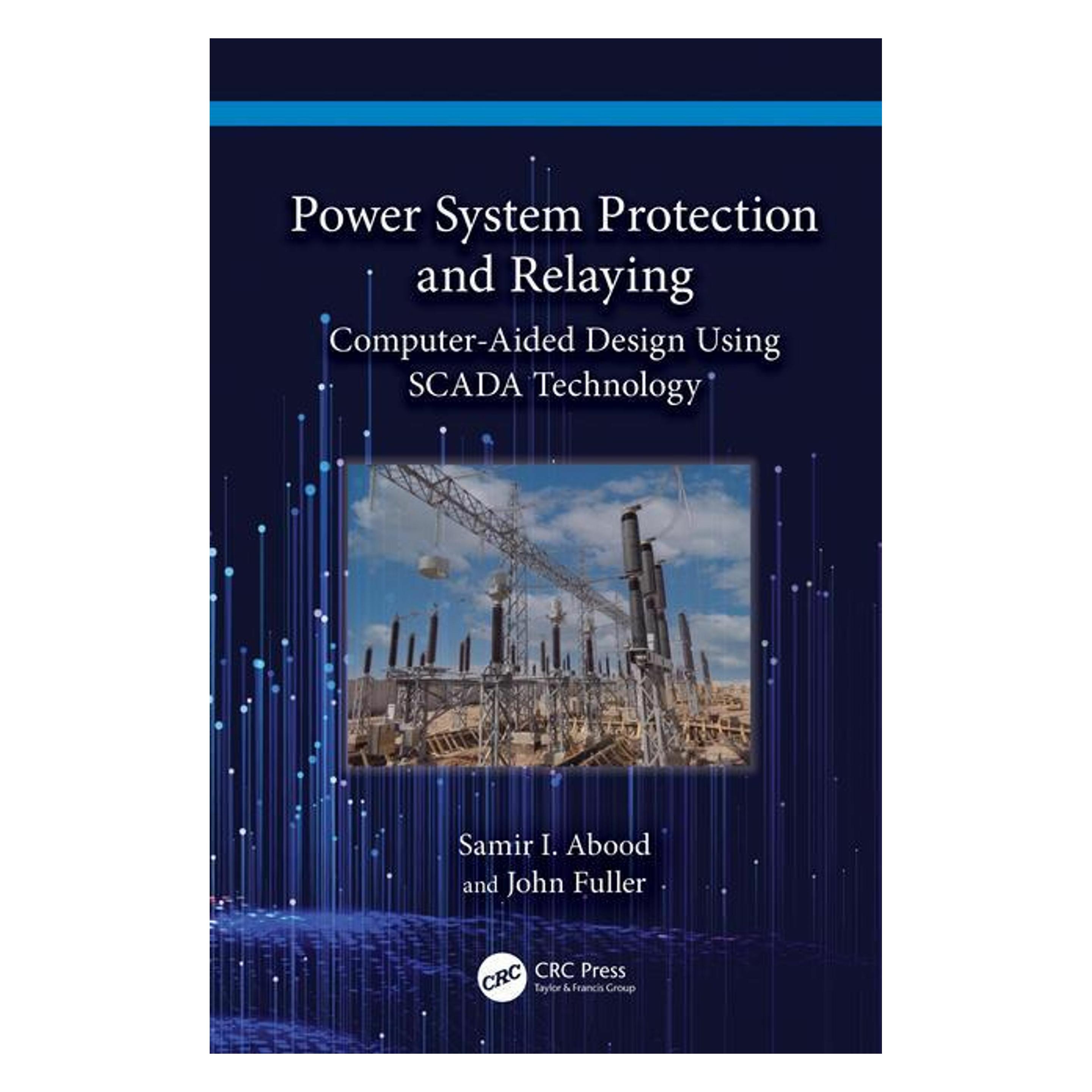 Taylor & Francis Power System Protection and Relaying (Englisch, Hardcover, John Fuller, Samir I. Abood) (38613162)