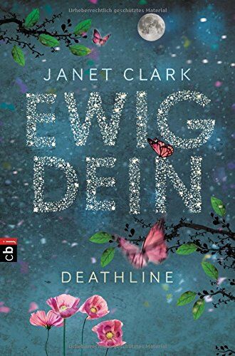 Janet Clark - Ewig dein - Deathline - Preis vom 06.10.2026 07:26:00 h