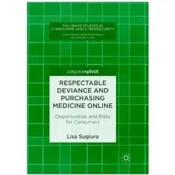 Respectable Deviance and Purchasing Medicine Online, Fachbücher von Lisa Sugiura