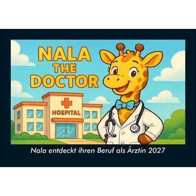 Nala entdeckt ihren Beruf als Ärztin 2027 Fotokalender DIN A5