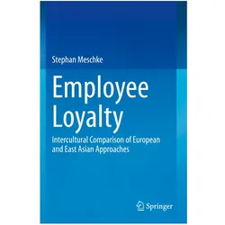 Employee Loyalty, Fachbücher von Stephan Meschke