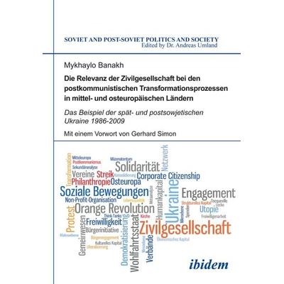 Die Relevanz der Zivilgesellschaft bei den postkommunistischen Transformationsprozessen in mittel- und osteuropäischen Ländern, Taschenbuch von