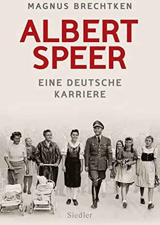 Magnus Brechtken - Albert Speer: Eine deutsche Karriere - Preis vom 10.10.2026 11:48:34 h