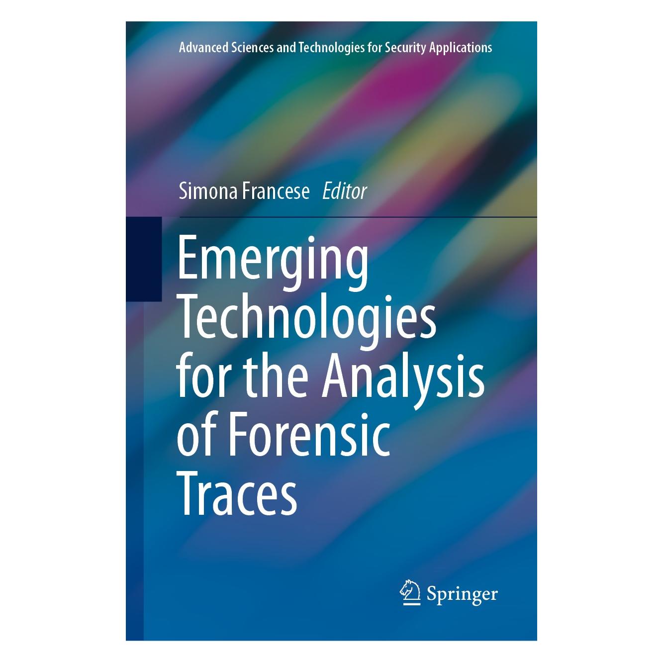 Springer Emerging Technologies for the Analysis of Forensic Traces (Englisch, Hardcover, Simona Francese) (9783030205416)