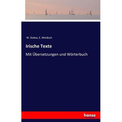 Irische Texte, Taschenbuch von , Hansebooks, 978-3-7428-7548-8
