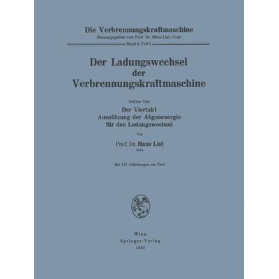 Der Ladungswechsel der Verbrennungskraftmaschine, Taschenbuch von Hans List, Springer Wien, 978-3-211-80285-4