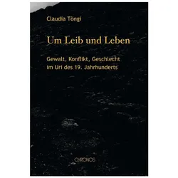 Um Leib und Leben, Sachbücher von Claudia Töngi