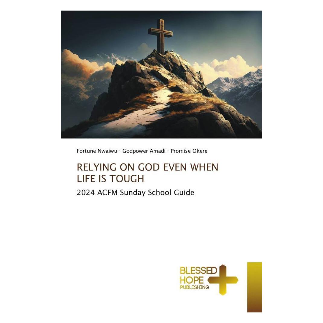 Various Publishers Relying On God Even When Life Is Tough (Englisch, Fortune Nwaiwu, Godpower Amadi, Promise Okere) (51449907)