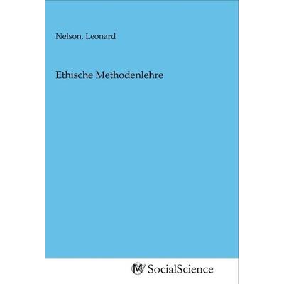 Ethische Methodenlehre, Taschenbuch von , MV-SocialScience, 978-3-96882-161-0