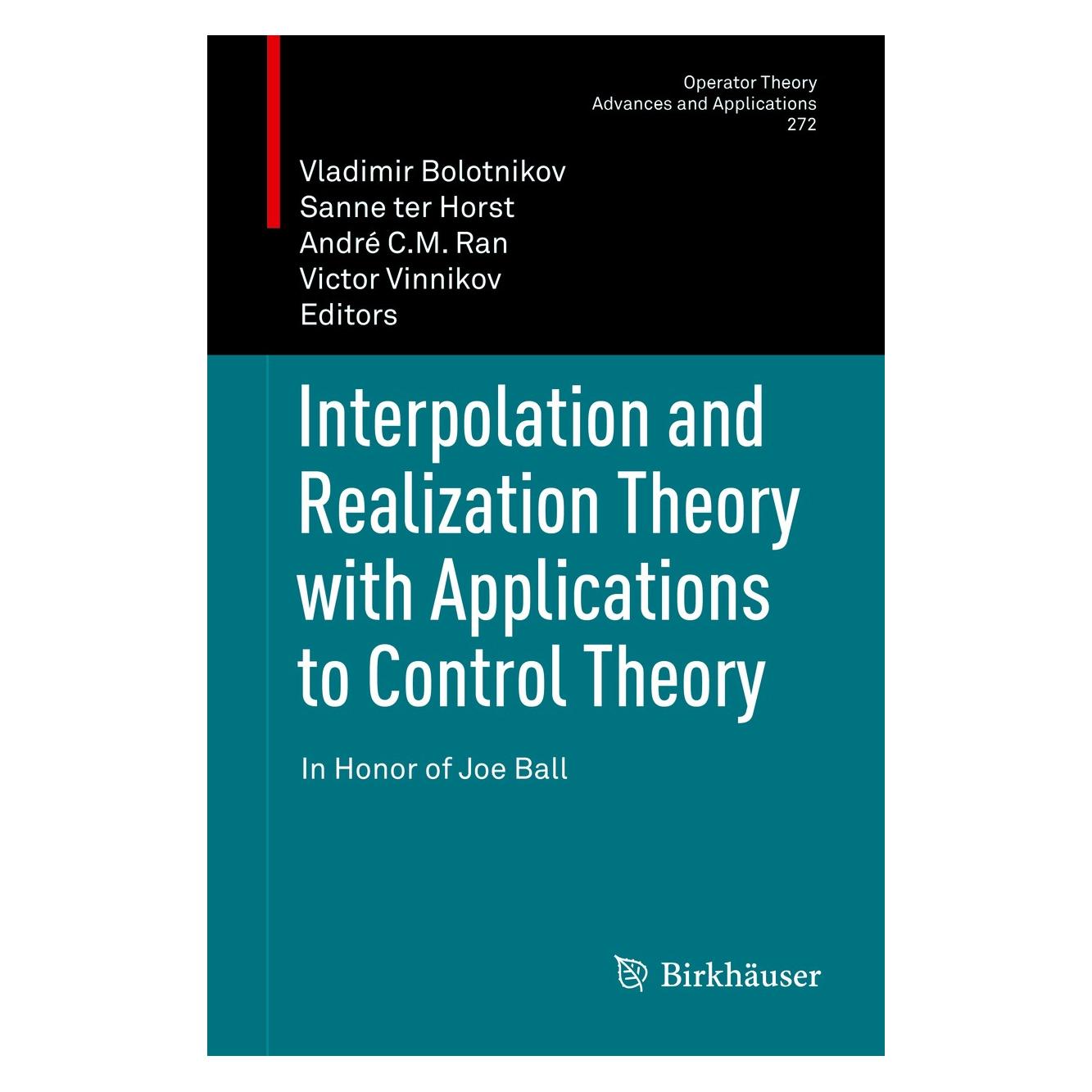 Springer Interpolation and Realization Theory with Applications to Control Theory (Englisch, Hardcover, André C.M. Ran, Sanne ter Horst, Victor Vinnikov, Vladimir Bolotnikov) (9783030116132)