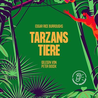 Tarzans Tiere - Edgar Rice Burroughs, Audio, 9783991712596