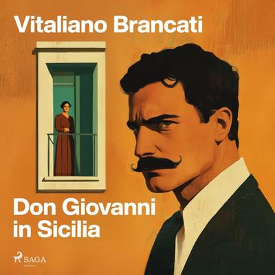 Don Giovanni in Sicilia - Vitaliano Brancati, Audio, 9788727246895