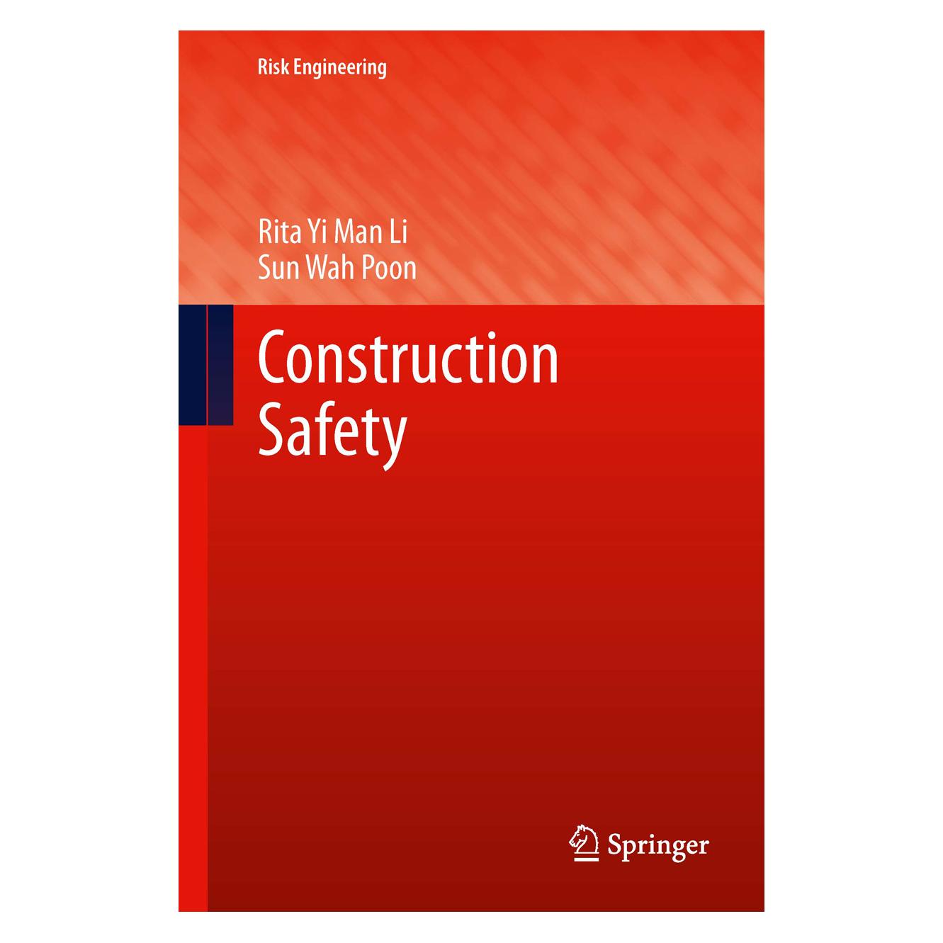 Springer Construction Safety (Englisch, Softcover, Rita Yi Man Li, Sun Wah Poon) (55948212)