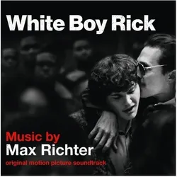 DGG, Schallplatten, Max Richter:White Boy Rick Ost-Max Richter