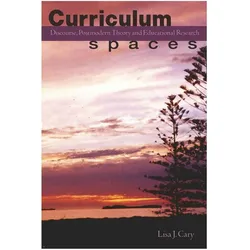 Curriculum Spaces, Fachbücher von Lisa J. Cary
