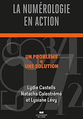 Lydie Castells - La numérologie en action : un problème = une solution - Preis vom 19.10.2026 19:33:35 h