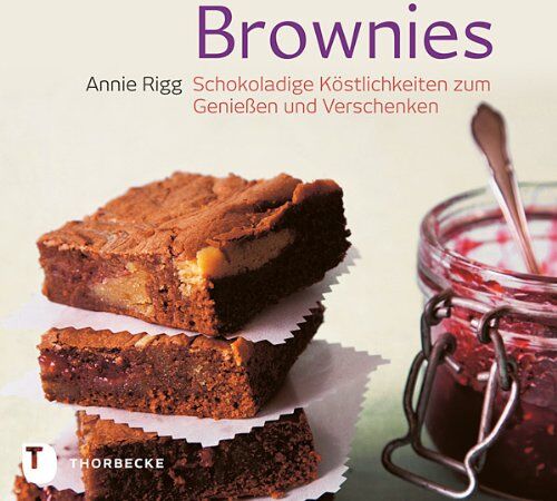 Annie Rigg - Brownies - Schokoladige Köstlichkeiten zum Genießen und Verschenken - Preis vom 15.10.2026 23:06:25 h