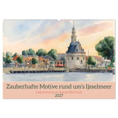 Zauberhafte Motive rund um's Ijsselmeer (Wandkalender 2027 DIN A2 quer), CALVENDO Monatskalender