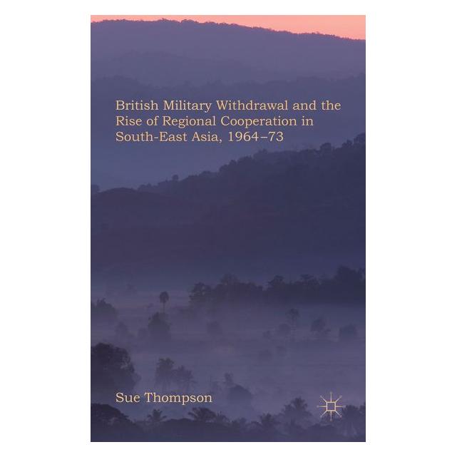 Palgrave Macmillan Uk Thompson:British Military Withdrawal an (63047651)