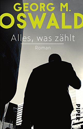 Oswald, Georg M. - Alles, was zählt: Roman - Preis vom 17.10.2026 19:25:27 h