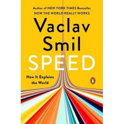 Speed, Taschenbuch von Vaclav Smil, Pan macmillan Ltd., 978-0-593-83454-1