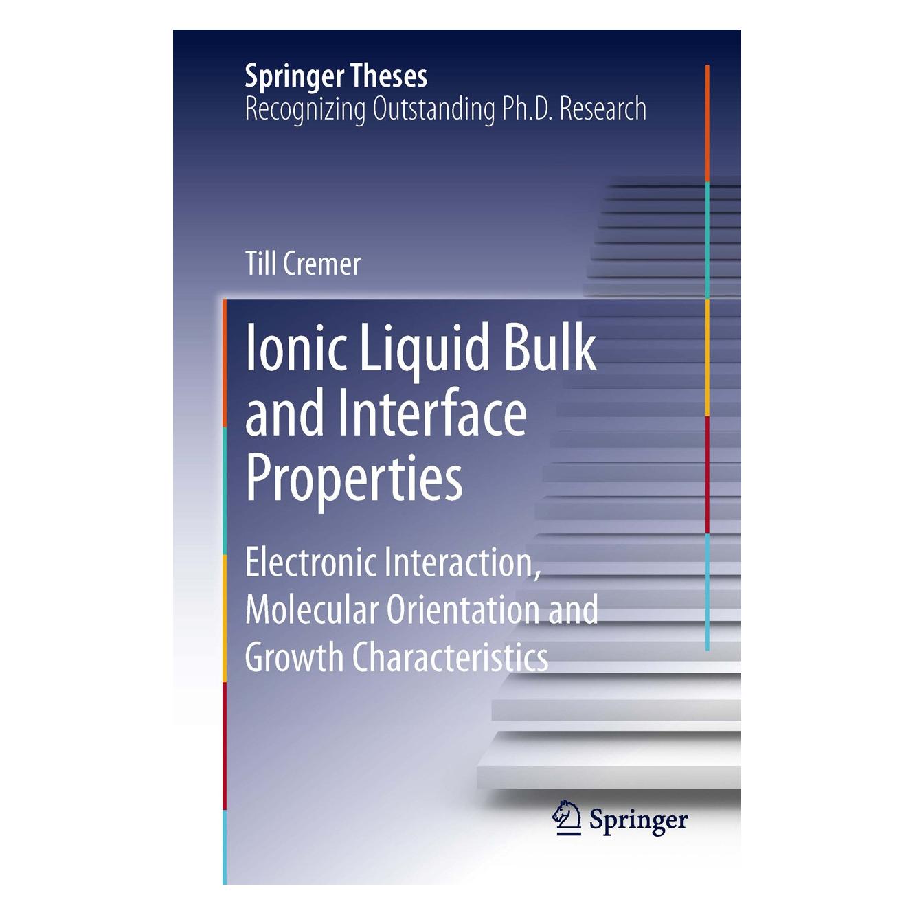 Springer Cremer:Ionic Liquid Bulk and Interface (Englisch, Hardcover, Till Cremer) (9783319003795)