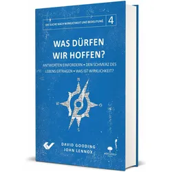 Was dürfen wir hoffen?, Fachbücher von David Gooding, John Lennox