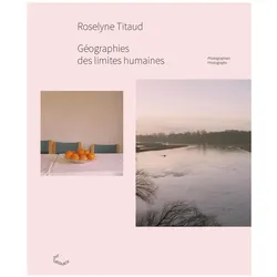 Géographies des Limites Humaines, Fachbücher von Roselyne Titaud