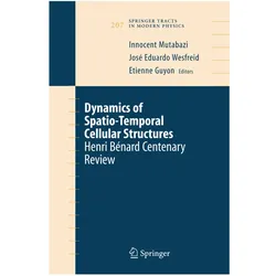 Dynamics of Spatio-Temporal Cellular Structures, Fachbücher von Etienne Guyon, Innocent Mutabazi, Jose Eduardo Wesfreid