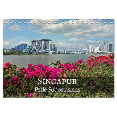 Singapur - Perle Südostasiens (Tischkalender 2026 DIN A5 quer), CALVENDO Monatskalender
