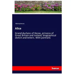 Alice, Belletristik von Anonymous