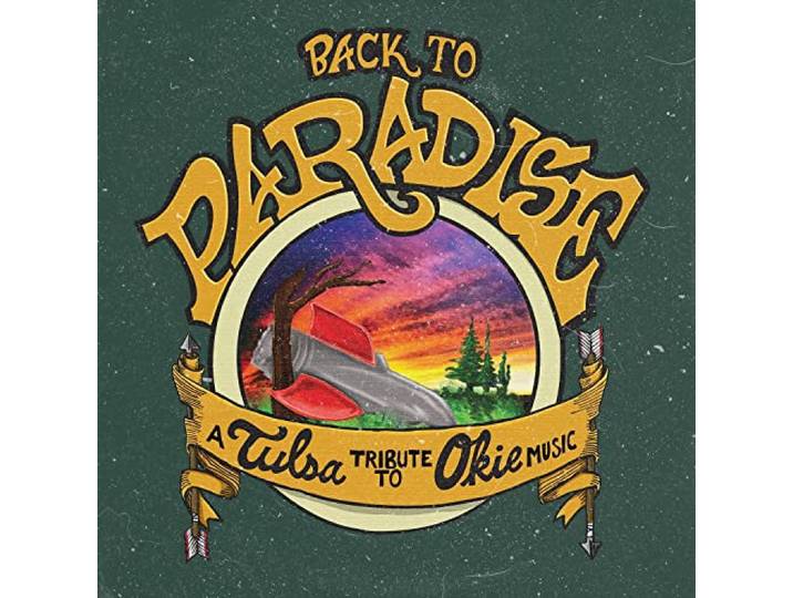 Various - Back To The Paradise; A Tulsa Tribute To Okie Musi