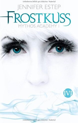 Jennifer Estep - Frostkuss: Mythos Academy 1 - Preis vom 04.10.2026 03:51:26 h