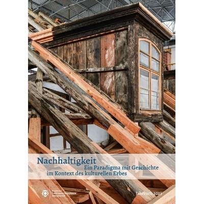 Nachhaltigkeit – Ein Paradigma mit Geschichte im Kontext des kulturellen Erbes, Gebundene Ausgabe von , Fink, Josef, 978-3-95976-503-9