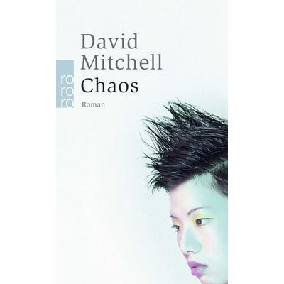 Chaos, Taschenbuch von David Mitchell, Rowohlt Taschenbuch, 978-3-499-24120-8