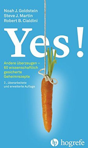Goldstein, Noah J. - Yes!: Andere überzeugen – 60 wissenschaftlich gesicherte Geheimrezepte - Preis vom 02.10.2026 23:42:20 h
