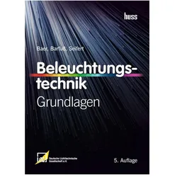 Beleuchtungstechnik, Fachbücher von Meike Barfuss, Dirk Seifert, Roland Baer