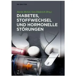 Diabetes, Stoffwechsel und hormonelle Störungen, Sachbücher von Sven Diederich, Martin Merkel