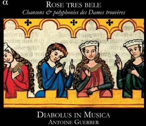 Diabolus in Musica - Rose tres bele - Chansons und polyphone Gesänge weiblicher Trouvères - Preis vom 12.10.2026 11:37:12 h