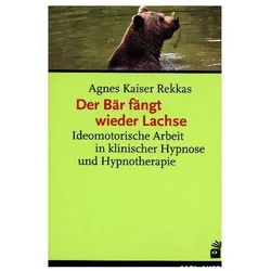 Der Bär fängt wieder Lachse, Fachbücher von Agnes Kaiser Rekkas