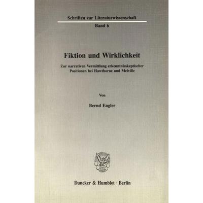 Fiktion und Wirklichkeit., Taschenbuch von Bernd Engler, Duncker & Humblot, 978-3-428-07070-1
