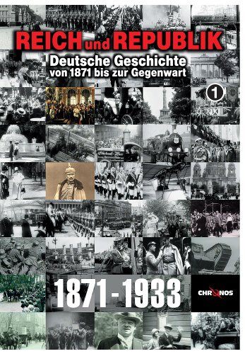 Thomas Uhlmann - Reich und Republik - Deutsche Geschichte von 1871 bis zur Gegenwart: 1871-1933 - Preis vom 11.10.2026 03:10:56 h