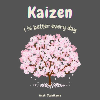 Kaizen - Araki Yoshikawa, Audio, 4061707987410